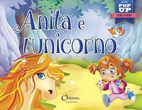 ANITA E L`UNICORNO. POP-UP MINICLASSICI