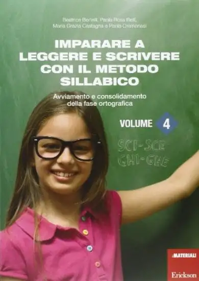 IMPARARE A LEGGERE E SCRIVERE CON IL METODO SILLABICO - VOLUME 4