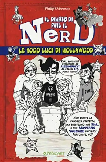1000 LUCI DI HOLLYWOOD. IL DIARIO DI PHIL IL NERD (LE)