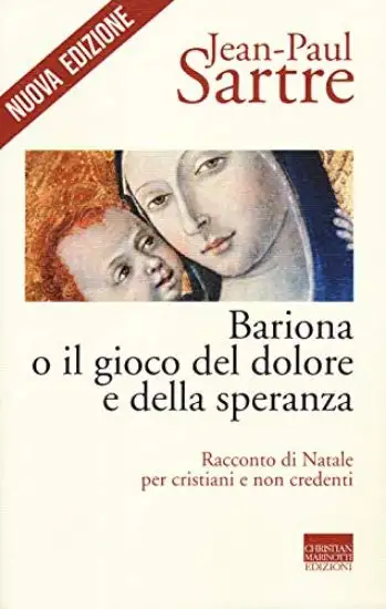 BARIONA O IL GIOCO DEL DOLORE E DELLA SPERANZA. RACCONTO DI NATALE PER CRISTIANI E NON CREDENTI
