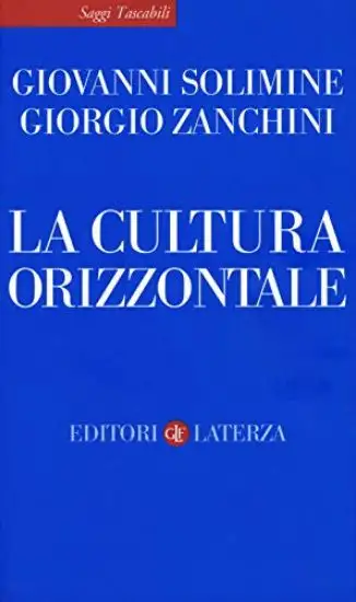 CULTURA ORIZZONTALE (LA)