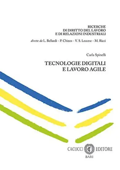 TECNOLOGIE DIGITALI E LAVORO AGILE