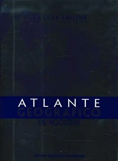 ATLANTE GEOGRAFICO DE AGOSTINI. EDIZ. DELUXE