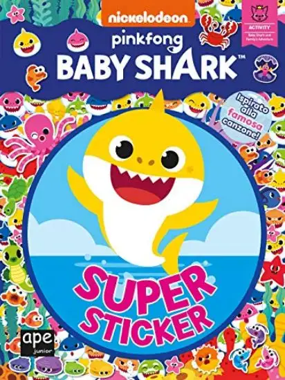 BABY SHARK. SUPER STICKER. EDIZ. A COLORI