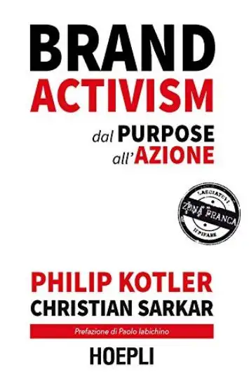 BRAND ACTIVISM. DAL PURPOSE ALL`AZIONE
