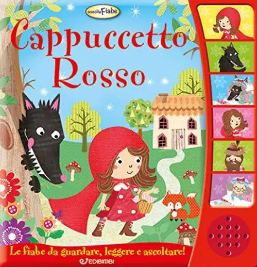 CAPPUCCETTO ROSSO. ASCOLTAFIABE. EDIZ. A COLORI