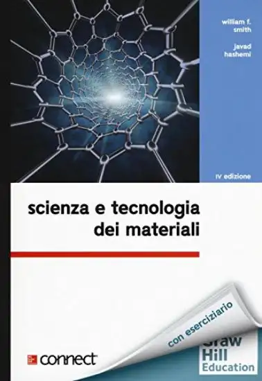 SCIENZA E TECNOLOGIA DEI MATERIALI. CON AGGIORNAMENTO ONLINE