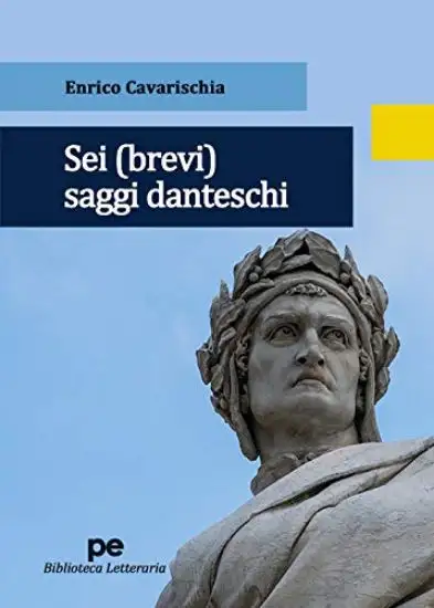 SEI (BREVI) SAGGI DANTESCHI