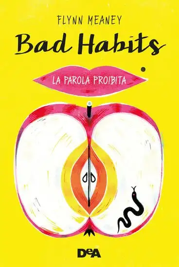 BAD HABITS. LA PAROLA PROIBITA