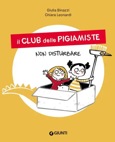 NON DISTURBARE. IL CLUB DELLE PIGIAMISTE