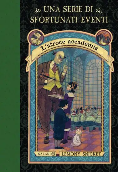 ATROCE ACCADEMIA. UNA SERIE DI SFORTUNATI EVENTI (L`) - VOLUME 5