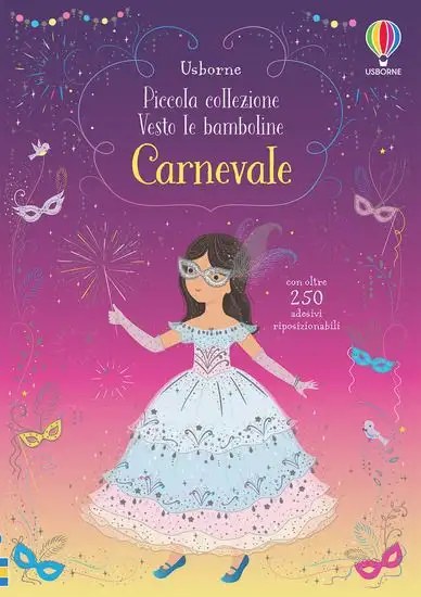 CARNEVALE. PICCOLA COLLEZIONE VESTO LE BAMBOLINE. CON ADESIVI