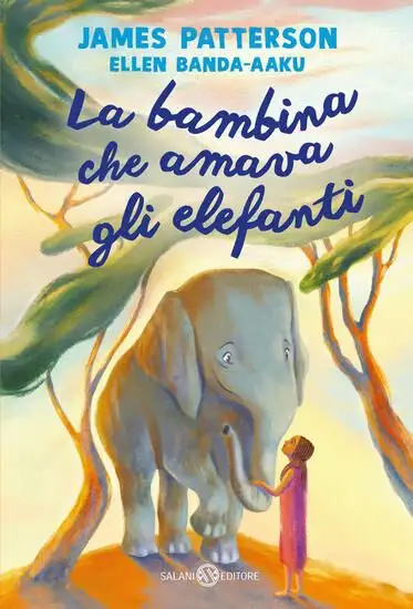 BAMBINA CHE AMAVA GLI ELEFANTI (LA)