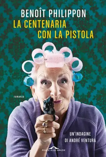 CENTENARIA CON LA PISTOLA (LA)