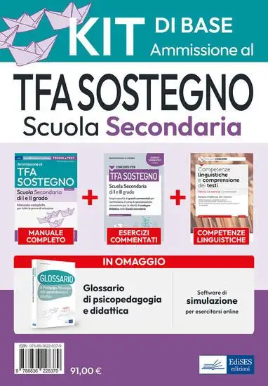 KIT DI BASE: AMMISSIONE AL TFA SOSTEGNO SCUOLA SECONDARIA 2023. CON SOFTWARE DI SIMULAZIONE