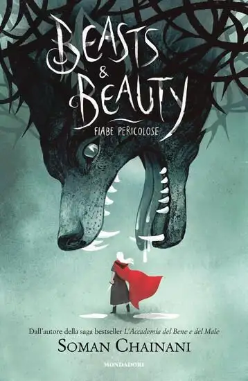 BEASTS & BEAUTY. FIABE PERICOLOSE