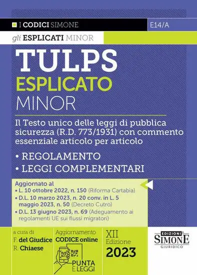 TULPS ESPLICATO. IL TESTO UNICO DELLE LEGGI DI PUBBLICA SICUREZZA CON COMMENTO ESSENZIALE