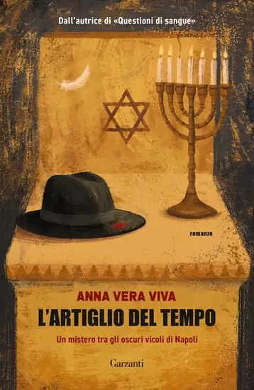 ARTIGLIO DEL TEMPO. UN MISTERO TRA GLI OSCURI VICOLI DI NAPOLI (L`)
