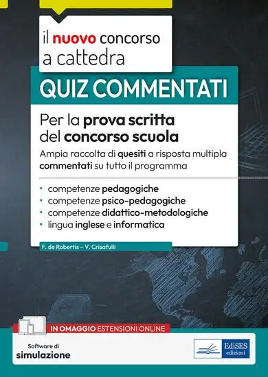 QUIZ COMMENTATI PER LA PROVA SCRITTA DEL CONCORSO SCUOLA. AMPIA RACCOLTA DI QUESITI A RISPOSTA M...