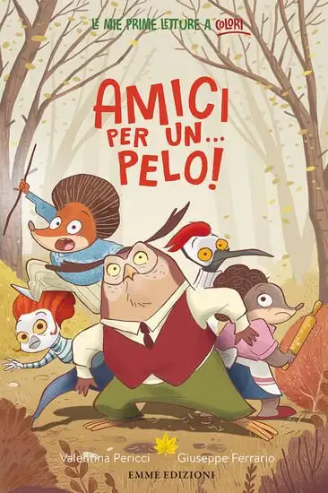 AMICI PER UN... PELO! EDIZ. A COLORI