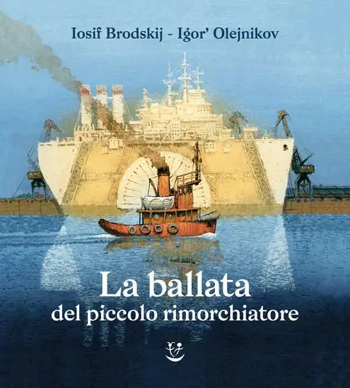 BALLATA DEL PICCOLO RIMORCHIATORE. EDIZ. ILLUSTRATA (LA)