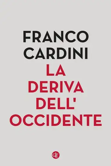 DERIVA DELL`OCCIDENTE (LA)