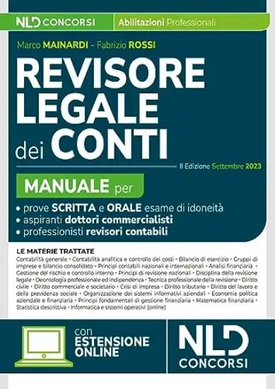 REVISORE LEGALE DEI CONTI. MANUALE PER LA PROVA SCRITTA E ORALE 2023-2024. ESAME DI ABILITAZIONE
