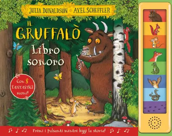 GRUFFALO`. LIBRO SONORO. EDIZ. A COLORI (IL)