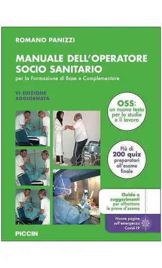 MANUALE DELL`OPERATORE SOCIO SANITARIO. PER LA FORMAZIONE DI BASE E COMPLEMENTARE