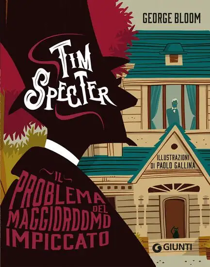 PROBLEMA DEL MAGGIORDOMO IMPICCATO. TIM SPECTER (IL)