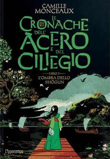OMBRA DELLO SHOGUN. LE CRONACHE DELL`ACERO E DEL CILIEGIO (L`)