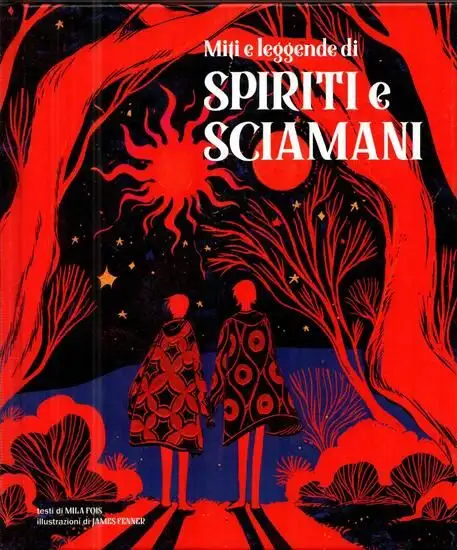 MITI E LEGGENDE DI SPIRITI E SCIAMANI