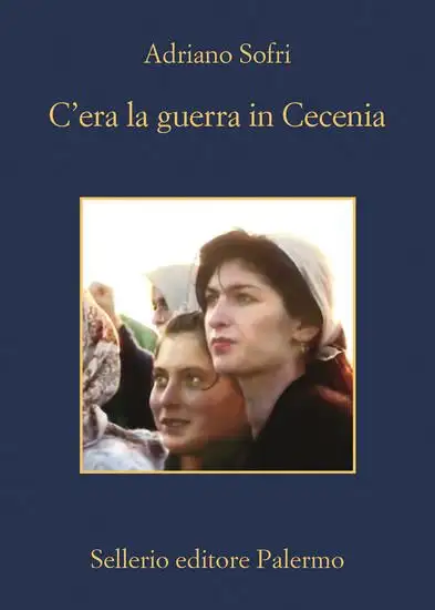 C`ERA LA GUERRA IN CECENIA