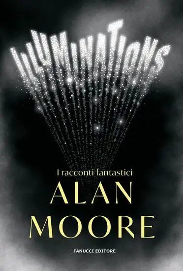ILLUMINATIONS. I RACCONTI FANTASTICI