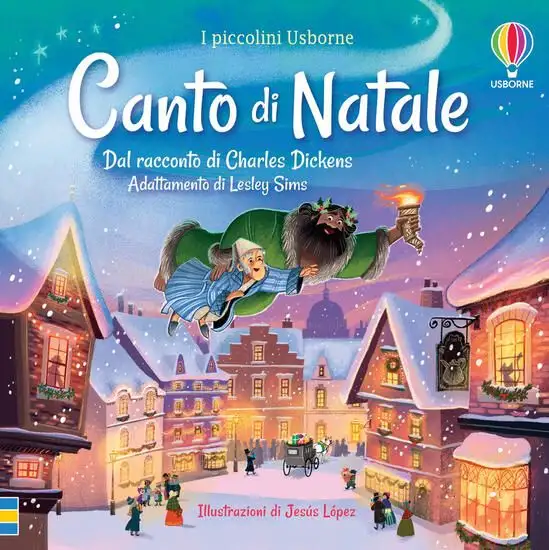 CANTO DI NATALE. I PICCOLINI USBORNE. EDIZ. A COLORI