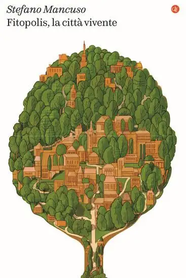 FITOPOLIS, LA CITTA` VIVENTE