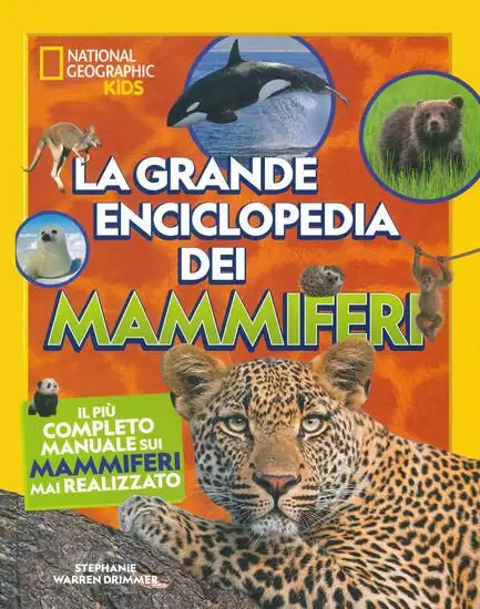 GRANDE ENCICLOPEDIA DEI MAMMIFERI. IL PIU` COMPLETO MANUALE SUI MAMMIFERI MAI REALIZZATO. EDIZ. ...