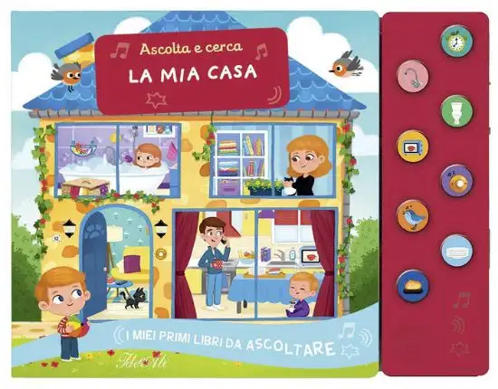 MIA CASA. ASCOLTA E CERCA. I MIEI PRIMI LIBRI DA ASCOLTARE. EDIZ. A COLORI (LA)