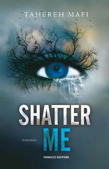SHATTER ME