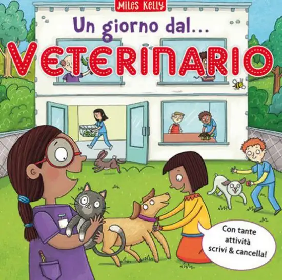 GIORNO DAL... VETERINARIO. SCRIVO & IMPARO. EDIZ. A COLORI (UN)