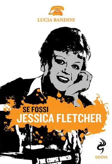 SE FOSSI JESSICA FLETCHER
