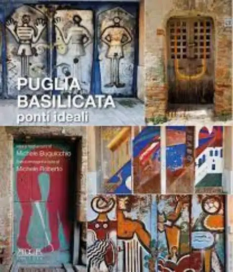PUGLIA. BASILICATA. PONTI IDEALI