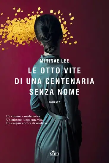 OTTO VITE DI UNA CENTENARIA SENZA NOME (LE)
