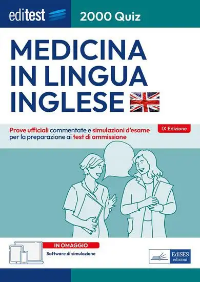 EDITEST. MEDICINA IN LINGUA INGLESE. PROVE UFFICIALI. CON SOFTWARE DI SIMULAZIONE ONLINE