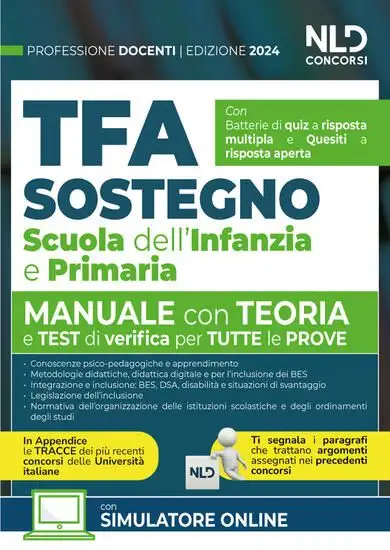 MANUALE TFA SOSTEGNO PER LA SCUOLA DELL`INFANZIA E PRIMARIA 2024. TEORIA CON TEST DI VERIFICA PER