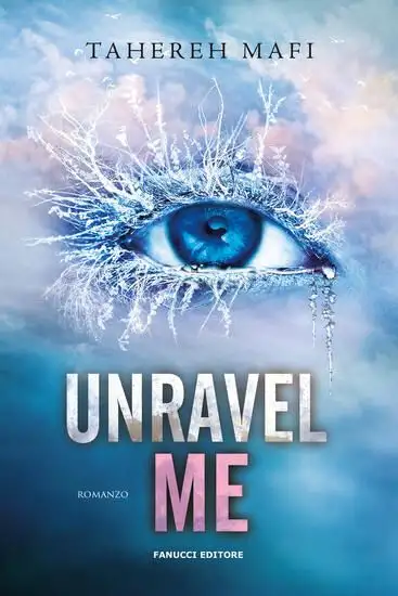 UNRAVEL ME. SHATTER ME - VOLUME 2