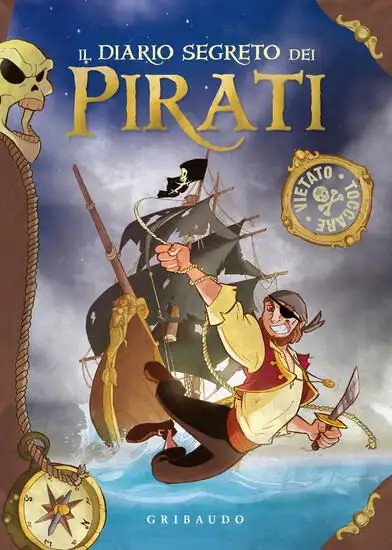 DIARIO SEGRETO DEI PIRATI. EDIZ. A COLORI (IL)