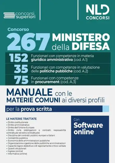 CONCORSO 267 POSTI MINISTERO DELLA DIFESA. MATERIE COMUNI AI DIVERSI PROFILI. MANUALE. CON SOFTWARE
