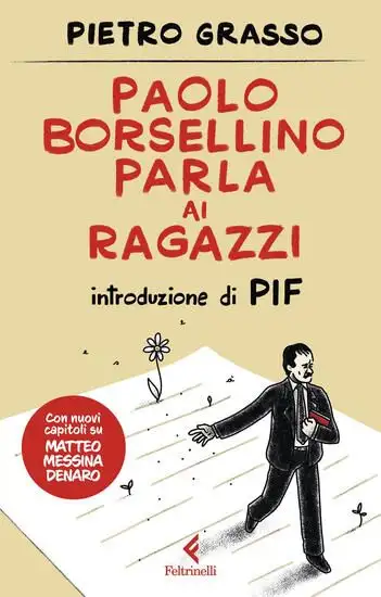 PAOLO BORSELLINO PARLA AI RAGAZZI. NUOVA EDIZ.
