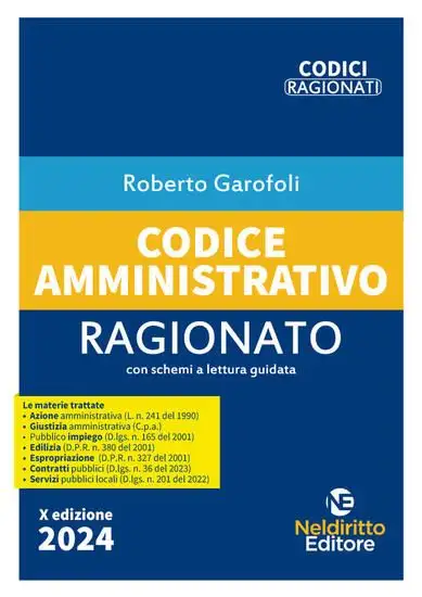 CODICE AMMINISTRATIVO RAGIONATO. NUOVA EDIZ. 2024